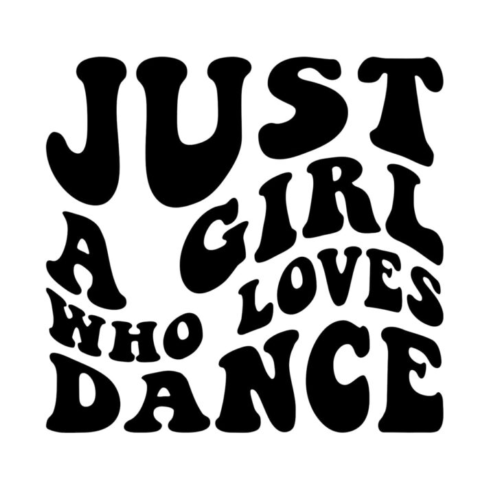 Just A Girl Who Loves Dance SVG 21876