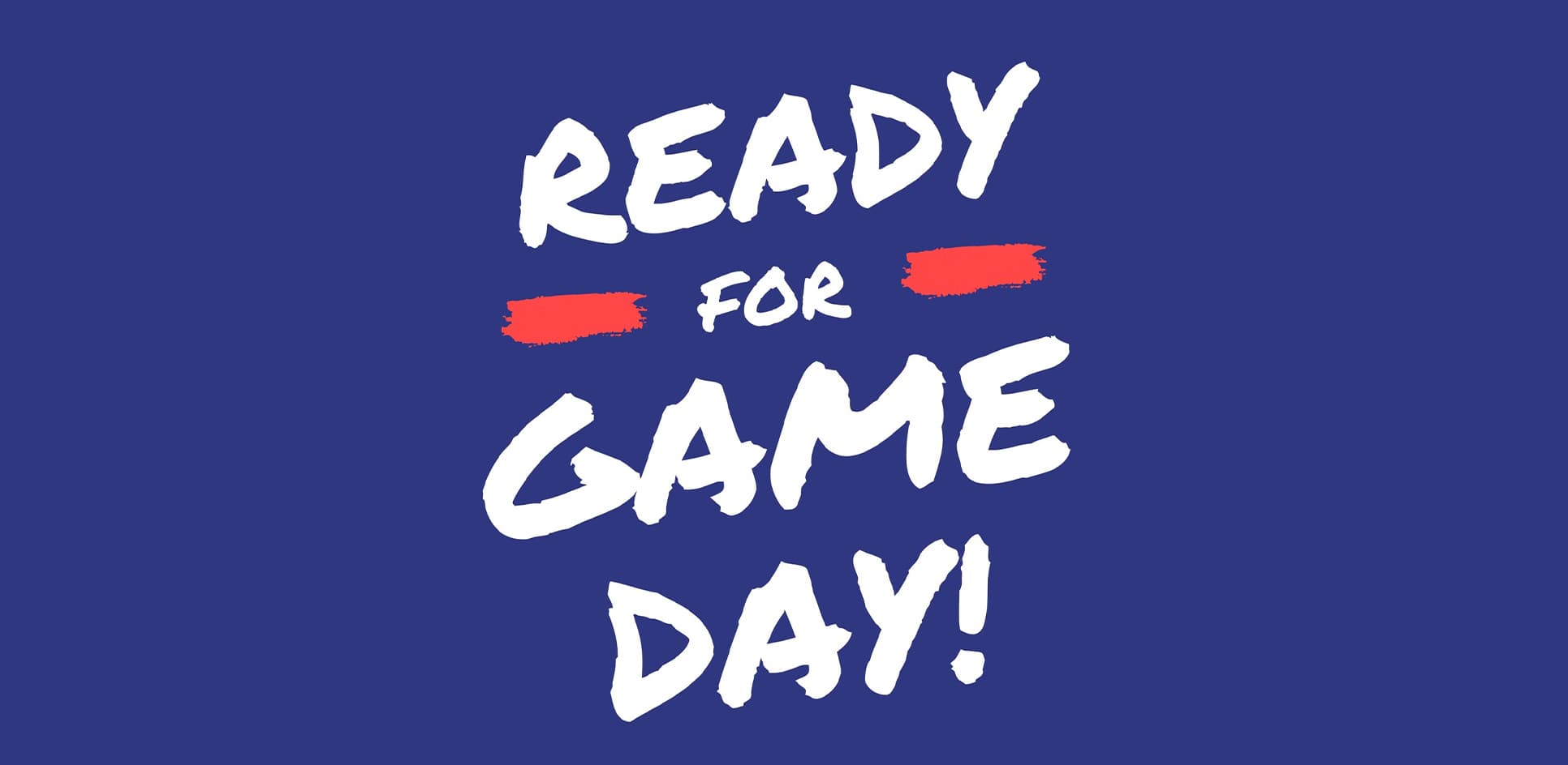 Ready For Game Day Banner