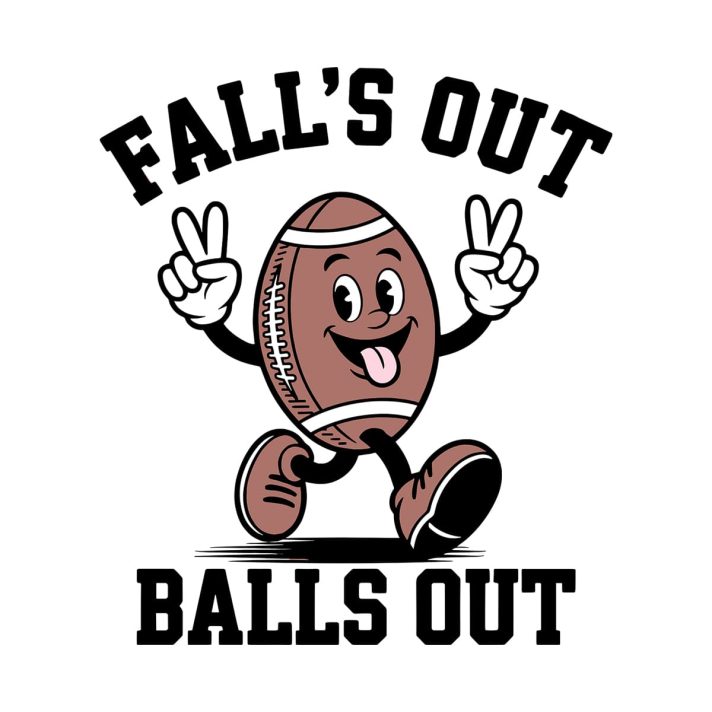 Falls Out Balls Out Svg Png 7316 A