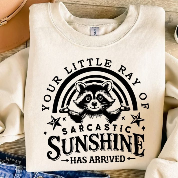 Your Little Ray Of Sarcastic Sunshine Svg Png 7928 A