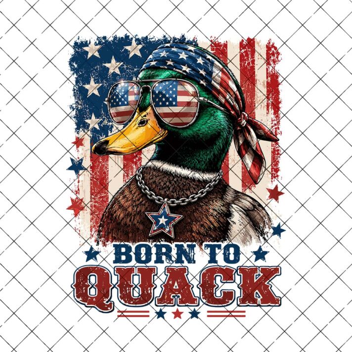Patriotic Duck Sublimation Design Born To Quack 1301