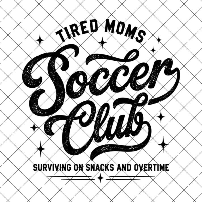 Tired Moms Soccer Club Sublimation Png 1337